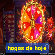 hogos de hoje